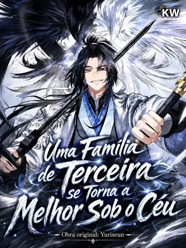 Uma Família de Terceira se Torna a Melhor Sob o Céu