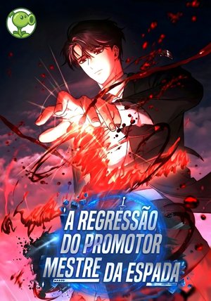 A Regressão do Promotor Mestre da Espada
