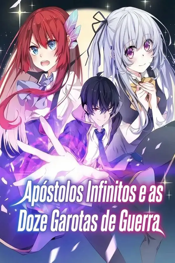 Apóstolos Infinitos e as Doze Garotas de Guerra