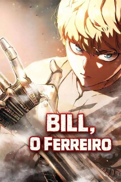 Bill, O Ferreiro