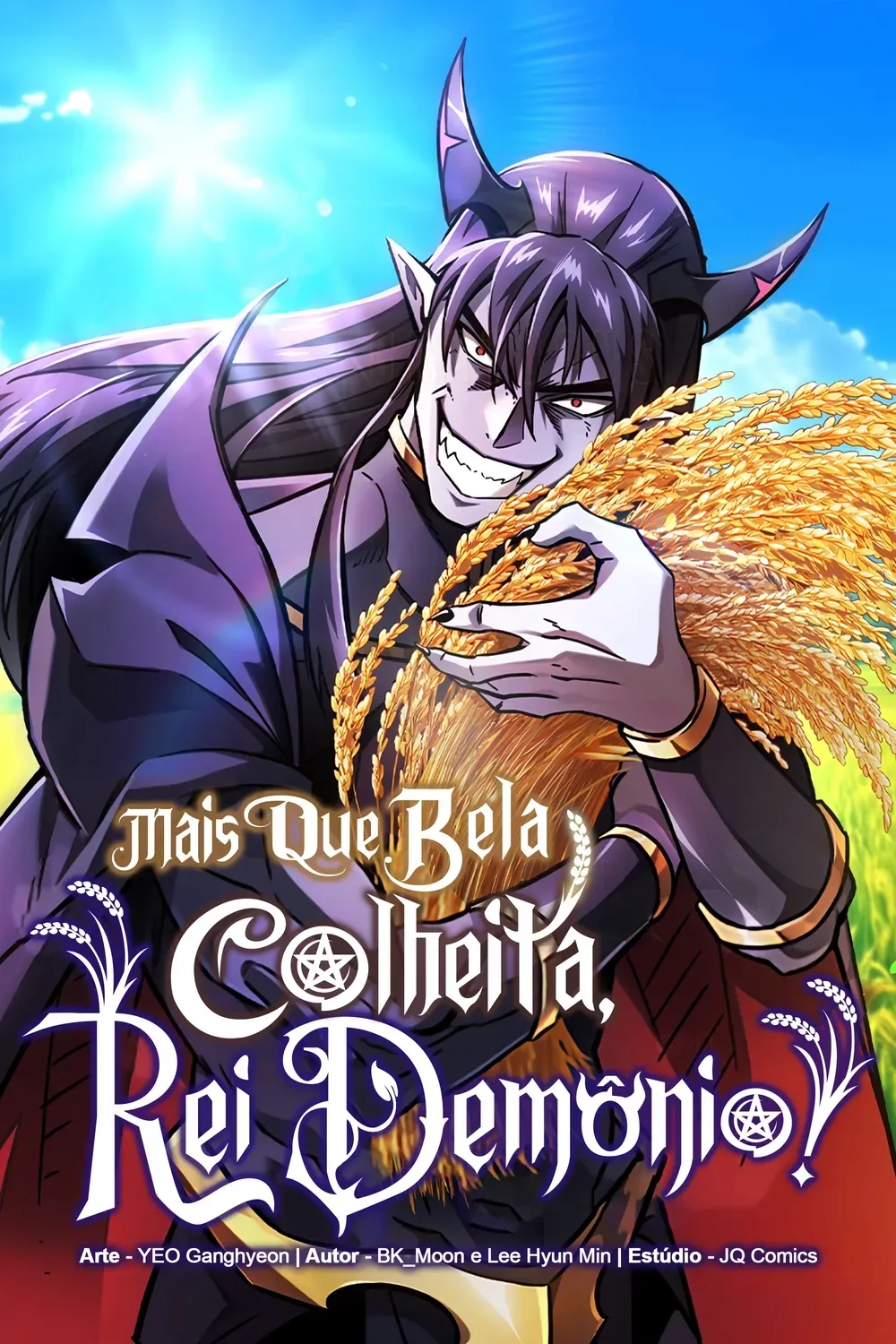 Mais Que Bela Colheita, Rei Demônio