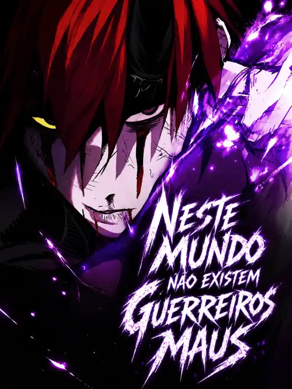 Neste Mundo Não Existem Guerreiros Maus