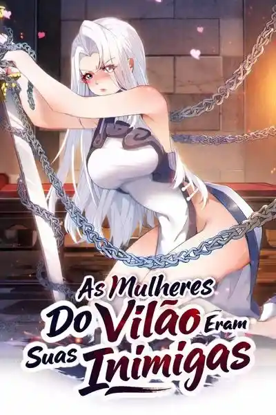 As Mulheres Do Vilão Eram Suas Inimigas