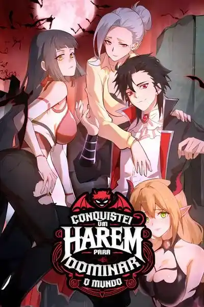 Conquistei um Harém para Dominar o Mundo
