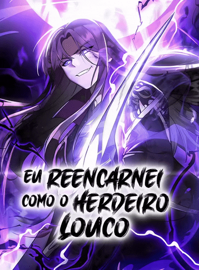 Eu Reencarnei como o Herdeiro Louco