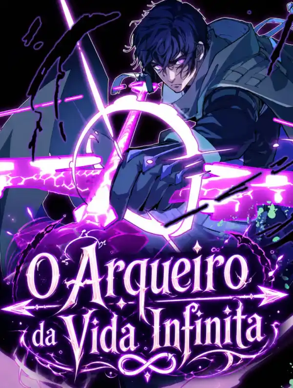 O Arqueiro Da Vida Infinita