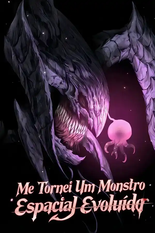 Me Tornei Um Monstro Espacial Evoluído