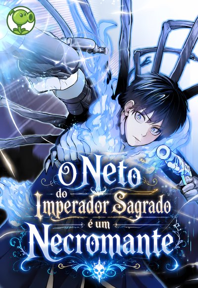 O Neto do Imperador Sagrado é um Necromante