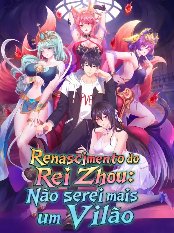 Renascimento do Rei Zhou: Não serei mais um Vilão