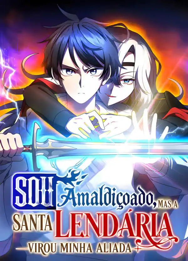 Sou Amaldiçoado, Mas a Santa Lendária Virou Minha Aliada
