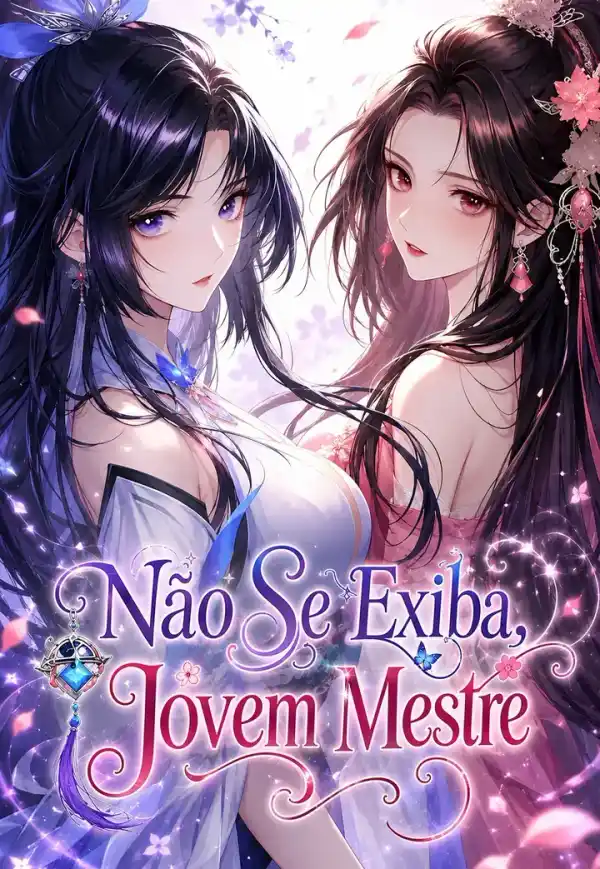 Não Se Exiba, Jovem Mestre