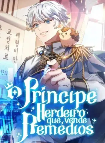 O Príncipe Herdeiro que Vende Remédios