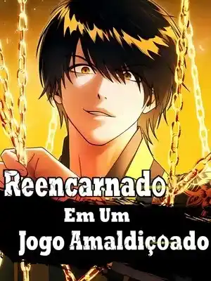 Reencarnado em um Jogo Amaldiçoado