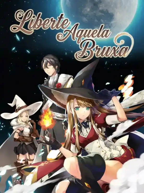 Liberte Aquela Bruxa