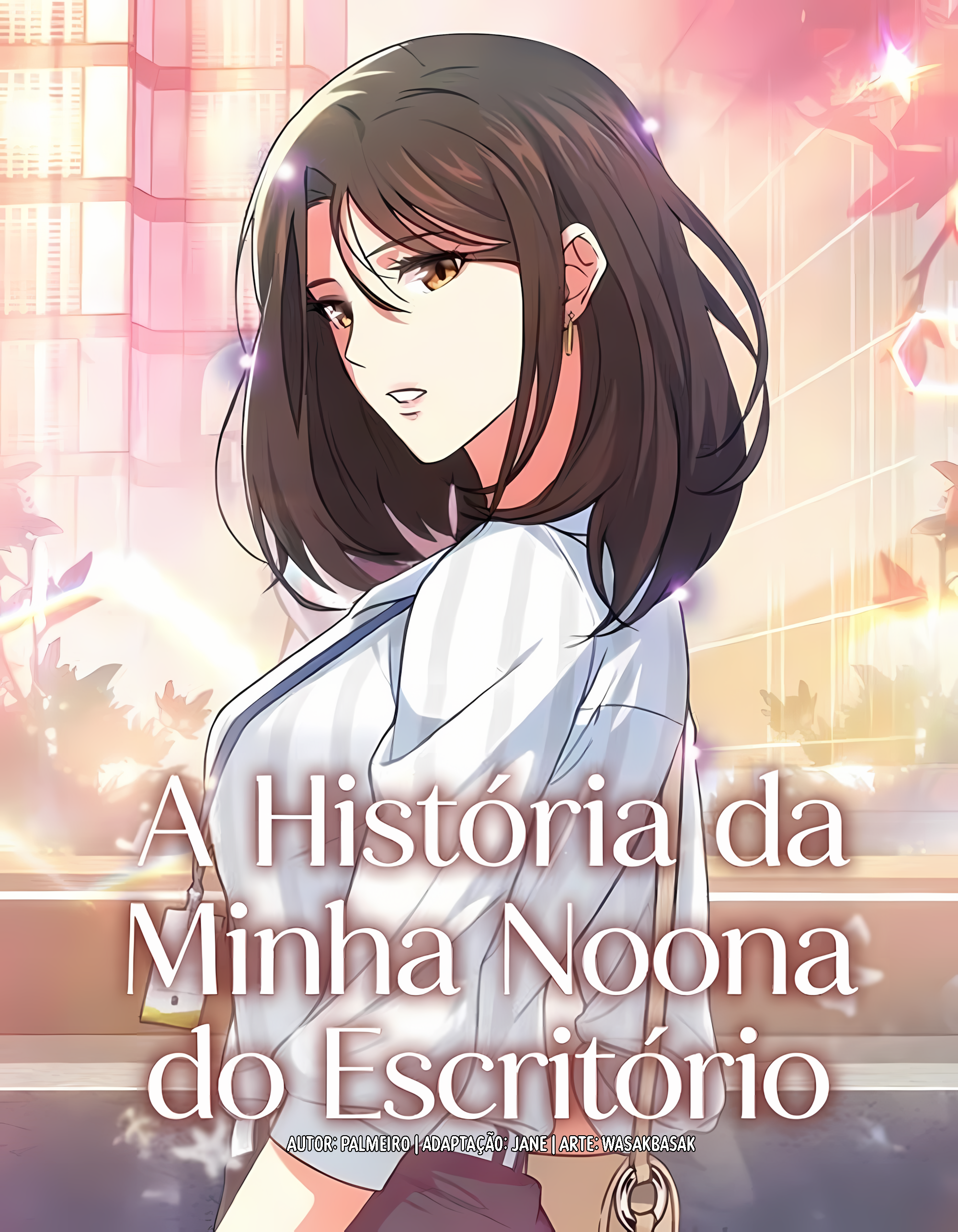 A História da Minha Noona do Escritório