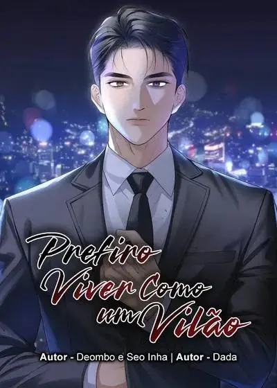 Prefiro Viver Como um Vilão