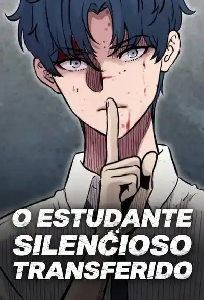 O Estudante Silencioso Transferido