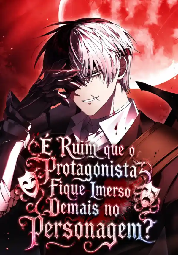 É Ruim que o Protagonista Fique Imerso Demais no Personagem?