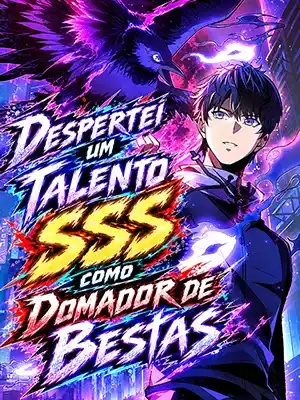 Despertei um Talento SSS como Domador de Bestas