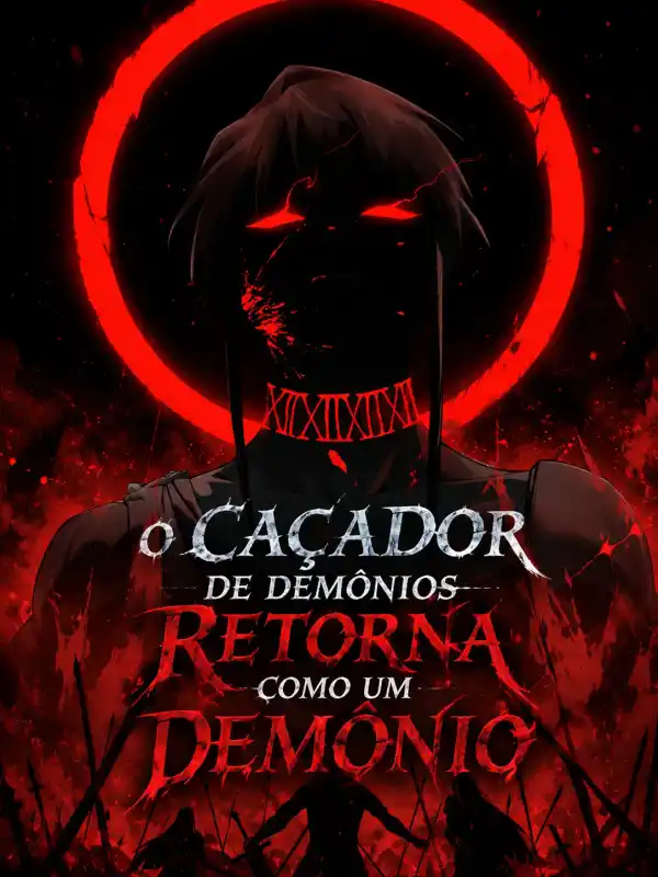 Caçador de Demônios Retorna como um Demônio