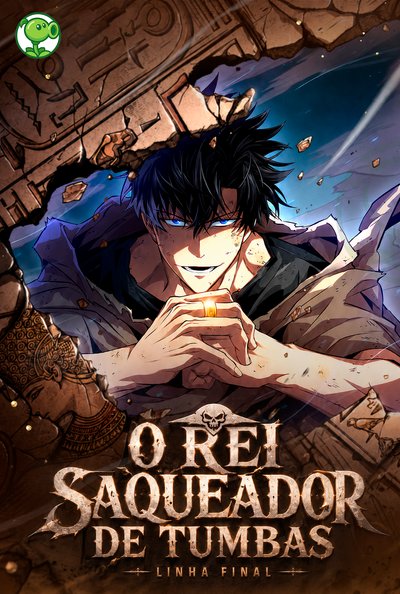 O Rei Saqueador de Tumbas - Linha Final