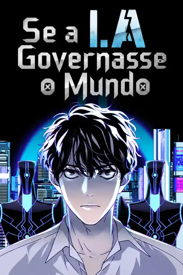 Se a I.A Governasse o Mundo