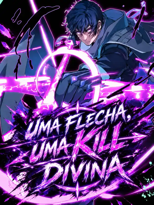 Uma Flecha, Uma Kill Divina