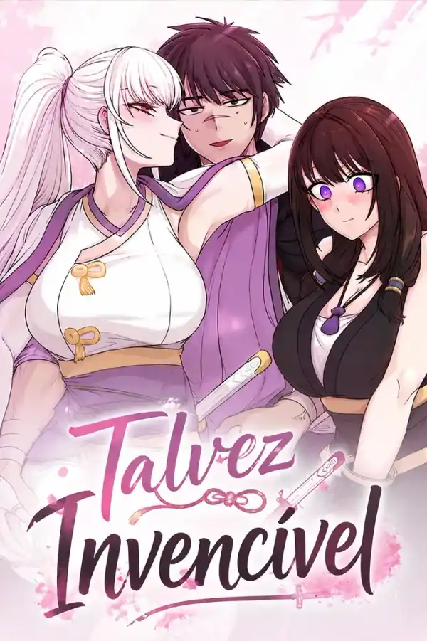 Talvez…? Invencível?