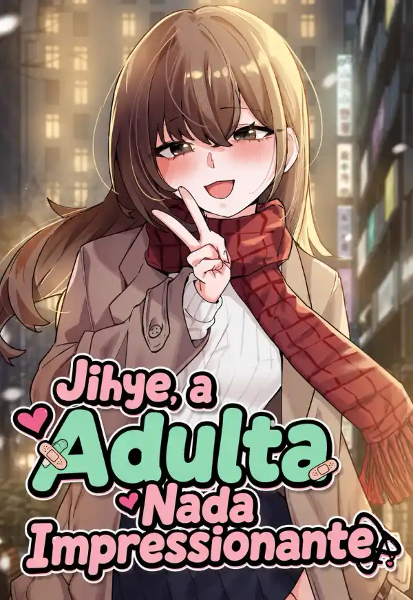 Jihye, a Adulta Nada Impressionante