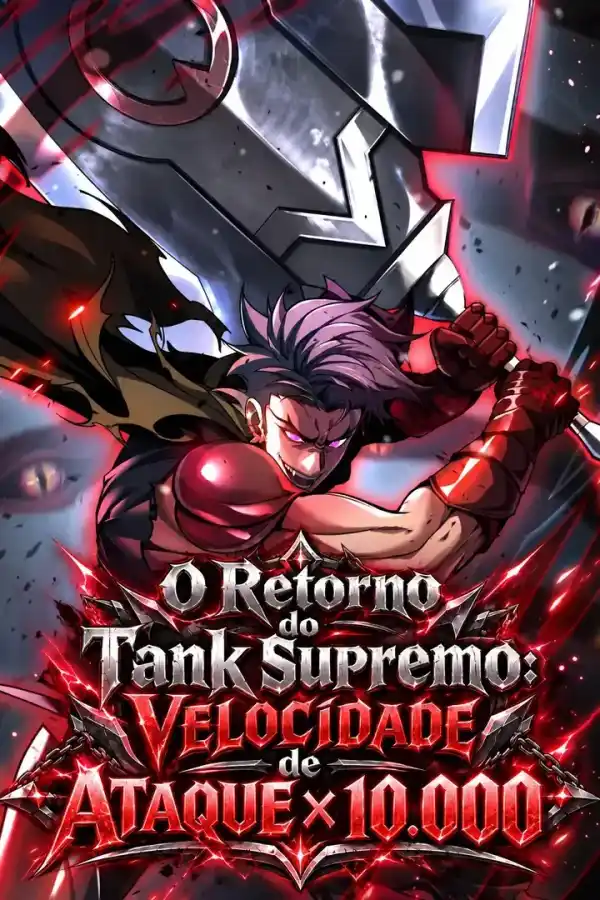 O Retorno do Tank Supremo: Velocidade de Ataque ×10.000