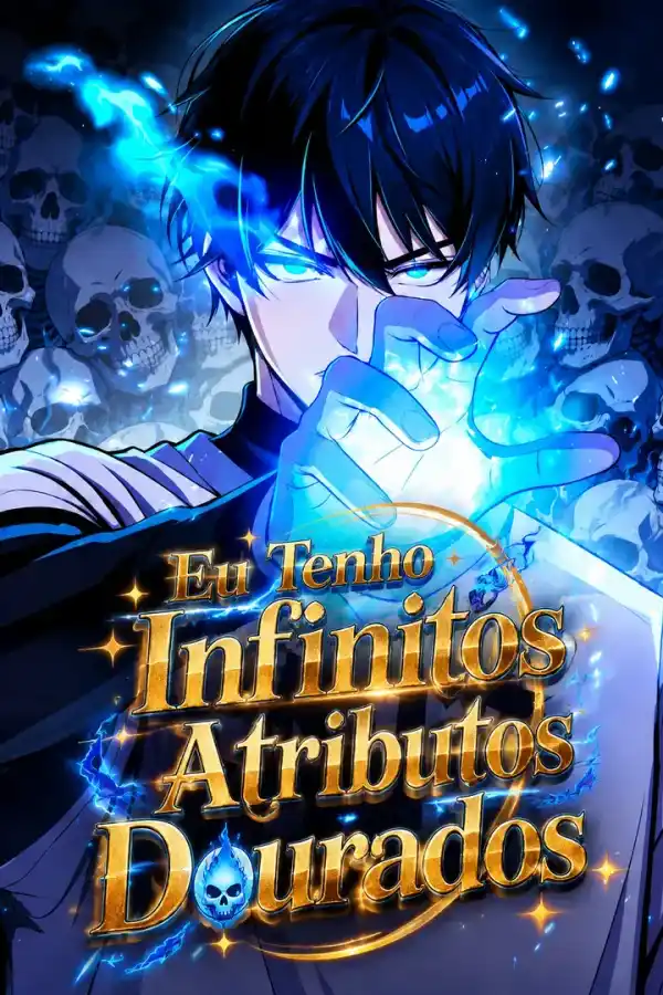 Eu Tenho Infinitos Atributos Dourados