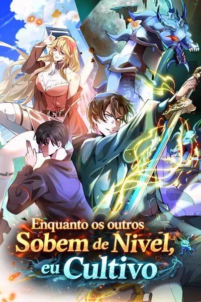 Enquanto os outros Sobem de Nível, eu Cultivo