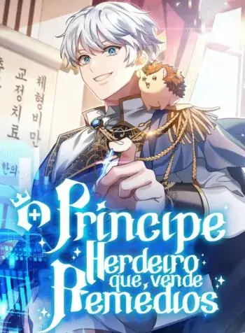 O Príncipe Herdeiro que Vende Remédios