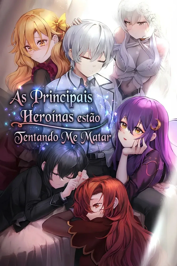 As Principais Heroínas estão Tentando Me Matar